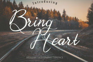 Bring Heart: The Modern Calligraphy Typeface for Handmade Brands