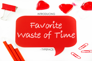 Favorite Waste of Time: The Joyful Script Font for Handmade Brands