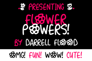 Flower Powers: The Handwritten Typeface for Authentic Brand Identity
