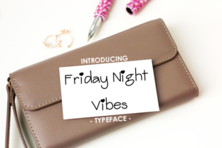 Friday Night Vibes: The Cutesy Typeface That Transformed My Brand