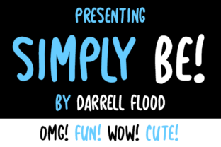 Simply Be: The Friendly Typeface for Modern Editorial Design